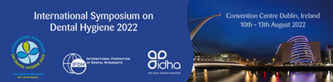 International Symposium on Dental Hygiene 2022. Dublin (Irlanda)