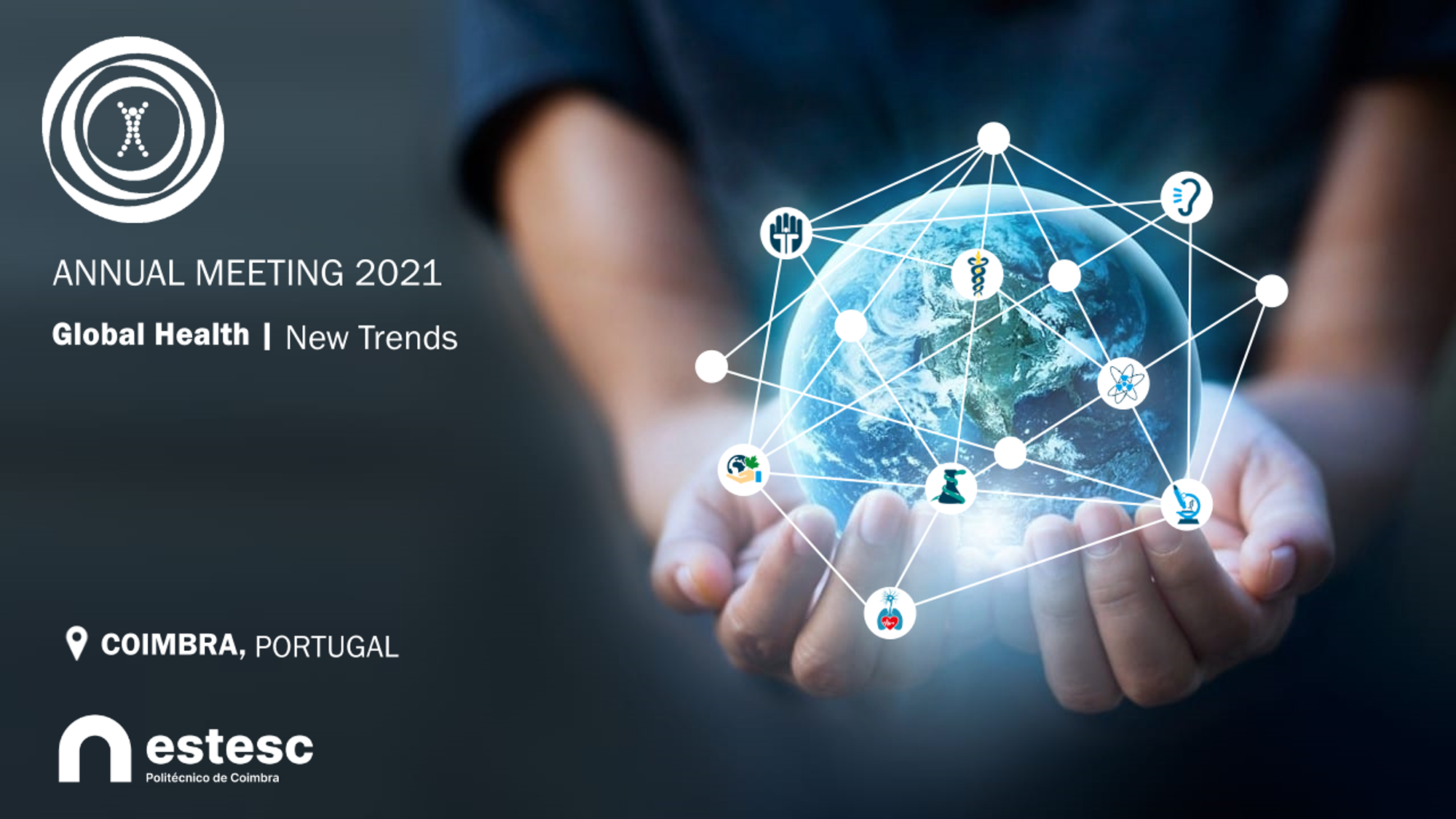 Annual Meeting “Global Health: New Trends” (Escola Superior de Tecnologia da Saúde do Politécnico de Coimbra)